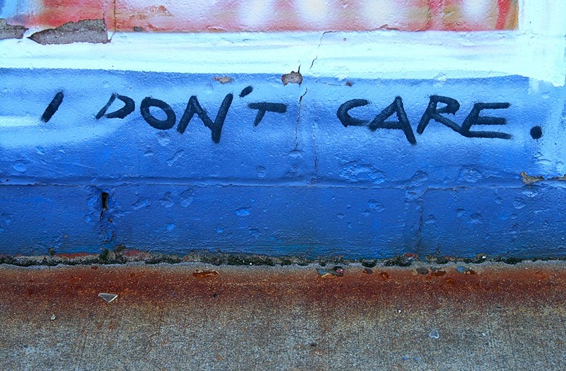 I don't care